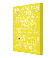 You Are My Sunshine Wrapped Canvas 16" x 20"
